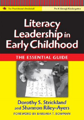 Könyv Literacy Leadership in Early Childhood Shannon Riley-Ayers