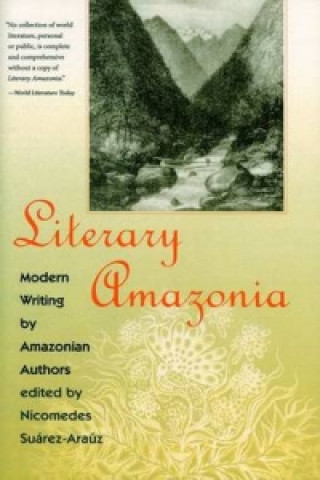 Knjiga Literary Amazonia University Press of Florida