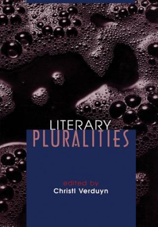 Kniha Literary Pluralities Christl Verduyn