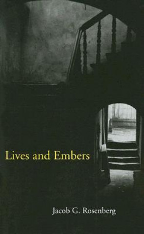 Книга Lives and Embers Jacob Rosenberg