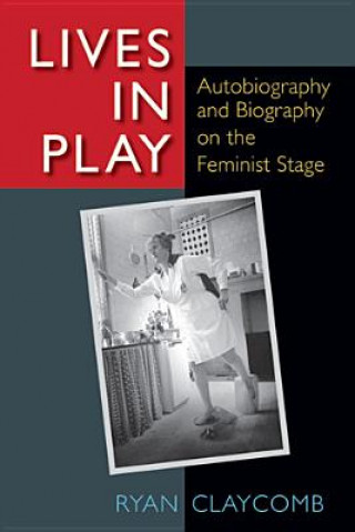 Buch Lives in Play Ryan Claycomb