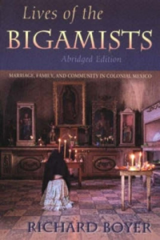 Buch Lives of the Bigamists Richard Boyer