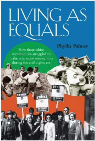 Könyv Living as Equals Phyllis Palmer