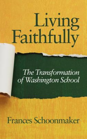Livro Living Faithfully Frances Schoonmaker