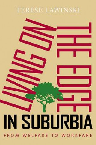 Libro Living on the Edge in Suburbia Terese Lawinski