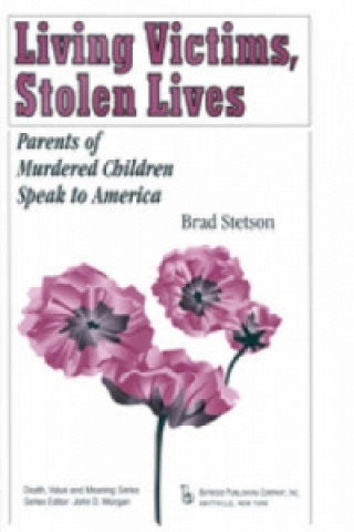 Książka Living Victims, Stolen Lives Brad Stetson