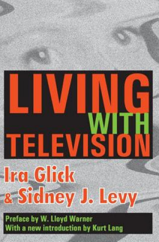 Book Living with Television Sidney J. Levy