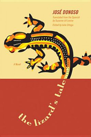 Livro The Lizard's Tale Jose Donoso