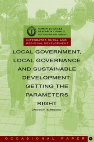 Книга Local Government, Local Governance and Sustainable Development Doreen Atkinson