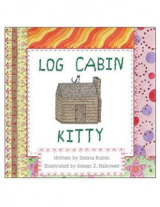 Carte Log Cabin Kitty Donna Rubin