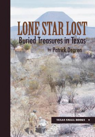 Kniha Lone Star Lost Patrick Dearen