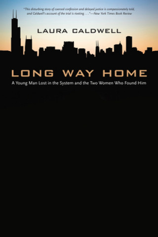 Книга Long Way Home Laura Caldwell