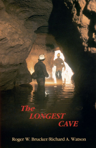 Carte Longest Cave Richard A Watson