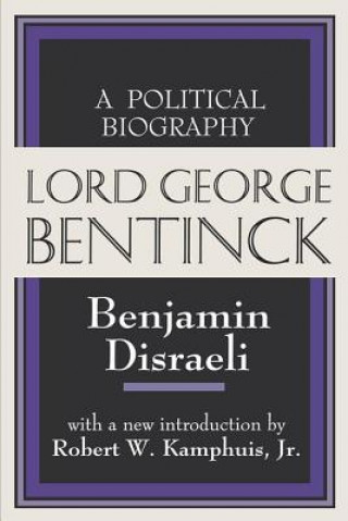 Kniha Lord George Bentinck Benjamin Disraeli