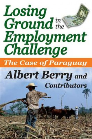 Carte Losing Ground in the Employment Challenge Albert Berry