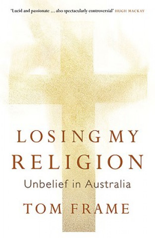 Książka Losing My Religion Tom Frame