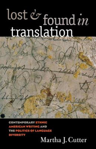 Kniha Lost and Found in Translation Martha J. Cutter