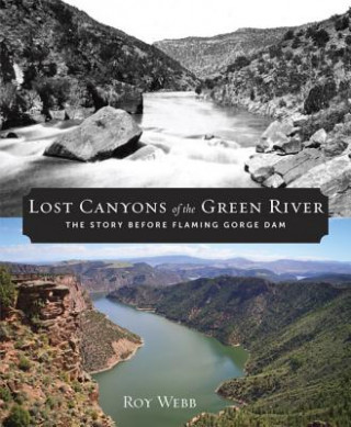 Carte Lost Canyons of the Green River Roy Webb