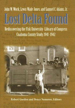 Kniha Lost Delta Found Samuel C. Adams