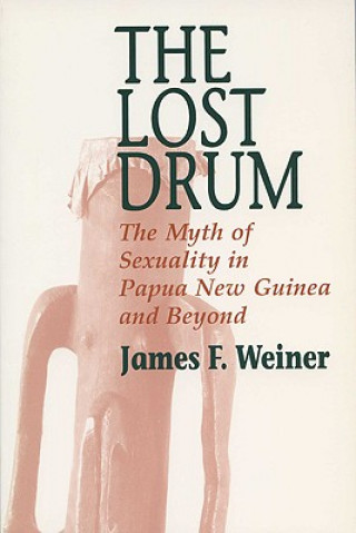 Knjiga Lost Drum James F. Weiner