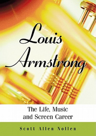 Kniha Louis Armstrong Scott Allen Nollen