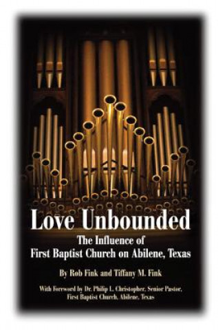 Könyv Love Unbounded Tiffany M. Fink