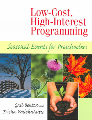 Book Low-Cost, High-Interest Programming Trisha Waichulaitis