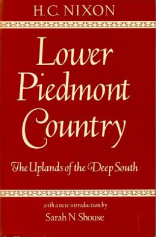 Livre Lower Piedmont Country H.C. Nixon