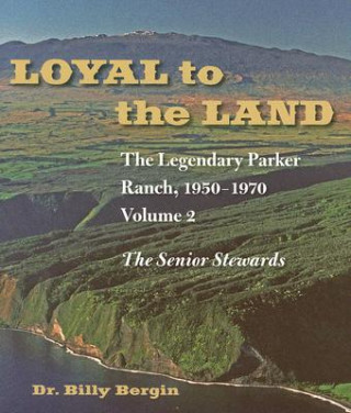 Kniha Loyal to the Land v. 2 Billy Bergin