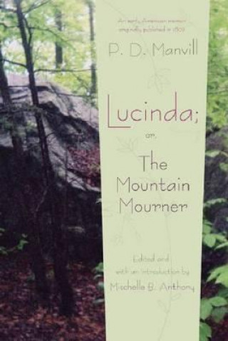 Książka Lucinda; or, The Mountain Mourner P.D. Manvill