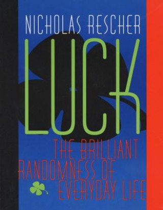 Kniha Luck Nicholas Rescher