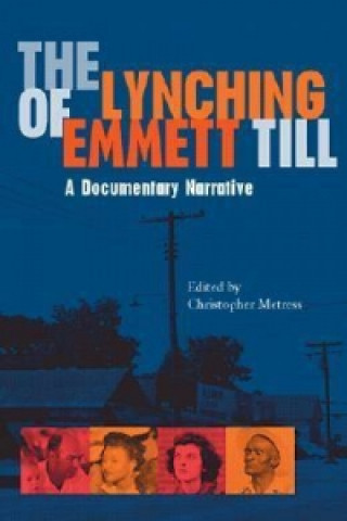 Książka Lynching of Emmett Till Christopher Metress