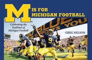 Buch M Is for Michigan Football Greg Nelson