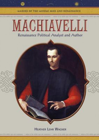 Carte Machiavelli Heather Lehr Wagner