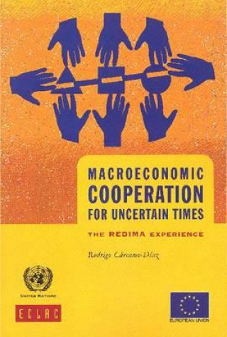 Książka Macroeconomics cooperation for uncertain times United Nations: Economic Commission for Latin America and the Caribbean