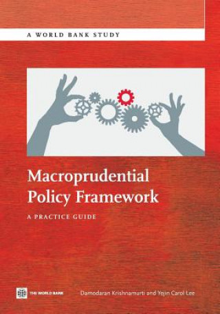 Knjiga Macroprudential Policy Framework Damodaran Krishnamurti
