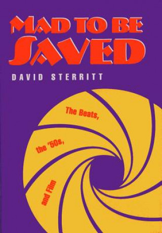 Carte Mad to be Saved David Sterritt