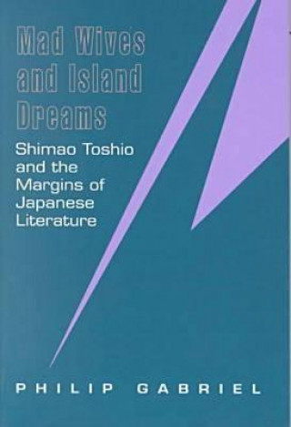 Kniha Mad Wives and Island Dreams Philip Gabriel