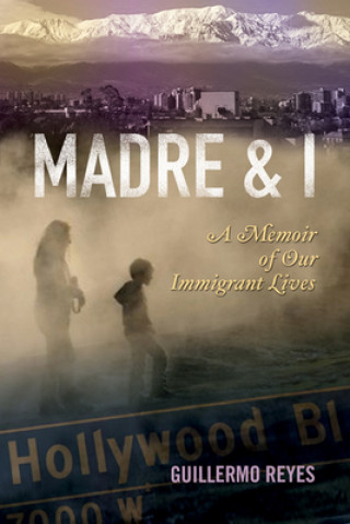 Book MADRE AND I Guillermo Reyes