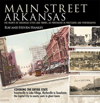 Книга Main Street Arkansas Steven Hanley