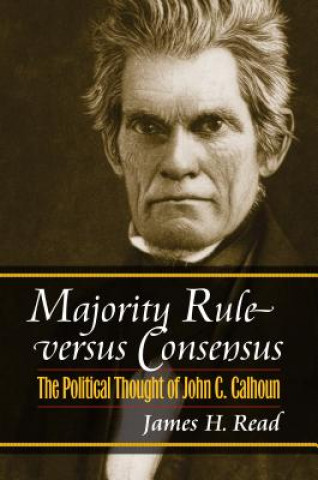 Kniha Majority Rule Versus Consensus James H. Read