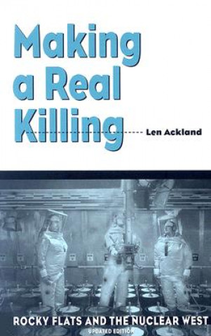 Kniha Making a Real Killing Len Ackland