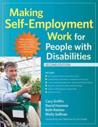 Könyv Making Self-Employment Work for People with Disabilities Molly Sullivan