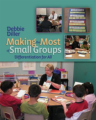 Książka Making the Most of Small Groups Debbie Diller