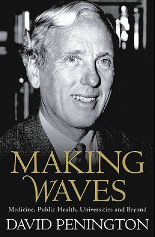 Knjiga Making Waves David G. Penington