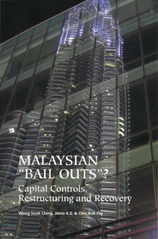 Książka Malaysian Bail Outs? Chin Kok Fay