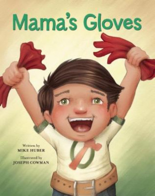 Książka Mama's Gloves Mike Huber