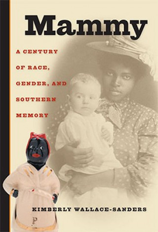 Knjiga Mammy Kimberly Wallace-Sanders