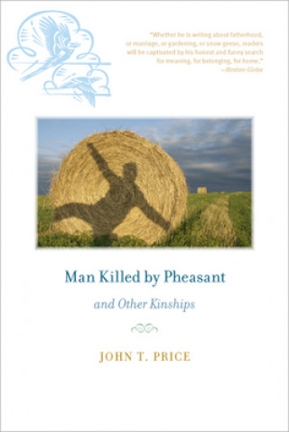 Carte Man Killed by Pheasant and Other Kinships John Price