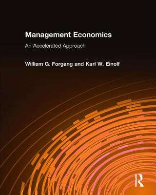 Carte Management Economics: An Accelerated Approach Karl W. Einolf